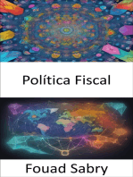 Política Fiscal: Dominar la política fiscal, navegar por el laberinto fiscal para lograr el empoderamiento financiero