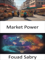 Market Power: Mastering Market Power, Unraveling Economics for Informed Decisions