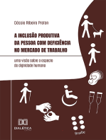 A inclusão produtiva da pessoa com deficiência no mercado de trabalho: uma visão sobre o aspecto da dignidade humana