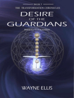 The Desire of the Guardians: The Transformation Chronicles, #5
