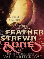 The Feather-Strewn Bones: a villain romance: The Red Echoes Duet, #2