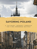 Savoring Poland: A Culinary Journey Through 100 Time-Honored Recipes