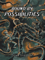 Bound By Possibilities