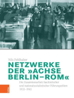 Netzwerke der "Achse Berlin–Rom": Die Zusammenarbeit faschistischer und nationalsozialistischer Führungseliten 1933-1943