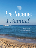 Pre-Nicene: 1 Samuel: A Spiritual Autobiography