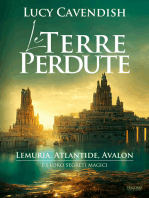 Le Terre Perdute: Lemuria, Atlantide, Avalon e i loro segreti magici