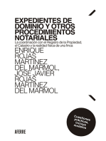 Expedientes de dominio y otros procedimientos notariales: La coordinación con el Registro de la Propiedad, el Catastro y la realidad física de una finca. Cuestiones prácticas, incluye modelos