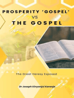 Prosperity Gospel vs The Gospel