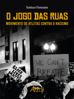 O Jogo das Ruas: Movimento de Atletas Contra o Racismo