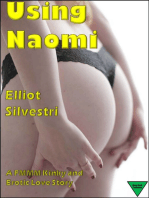 Using Naomi: A FMMM Kinky and Erotic Love Story