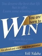 You Are Born to Win