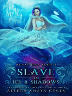 Slave to Ice & Shadows