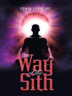 The Way of the Sith: The Philosophy of Strength, Power and Victory: The Way of the Sith, #1