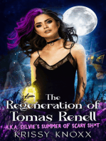 THE REGENERATION OF TOMAS RENELL