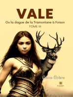 Vale - Tome 3: Ou la dague de la Tramontane à Foison