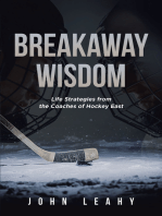 Breakaway Wisdom: Life Strategies from the Coaches of Hockey East