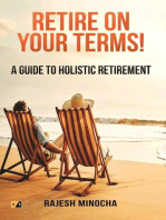 Retire On Your Terms: A Guide To Holistic Retirement