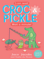 Croc & Pickle Level 2 Book 1