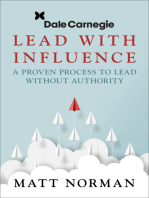 Lead With Influence: A Proven Process To Lead Without Authority presented by Dale Carnegie and Associates
