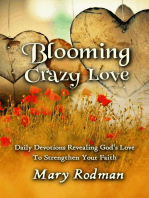Blooming Crazy Love: Blooming Crazy Christian Devotional Series, #2