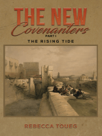 The New Covenanters – Part I: The Rising Tide