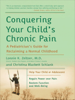 Conquering Your Child's Chronic Pain: A Pediatrician's Guide for Reclaiming a Normal Childhood