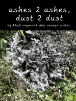Ashes 2 Ashes, Dust 2 Dust