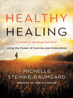 Healthy Healing: A Guide to Working Out Grief Using the Power of Exercise and Endorphins