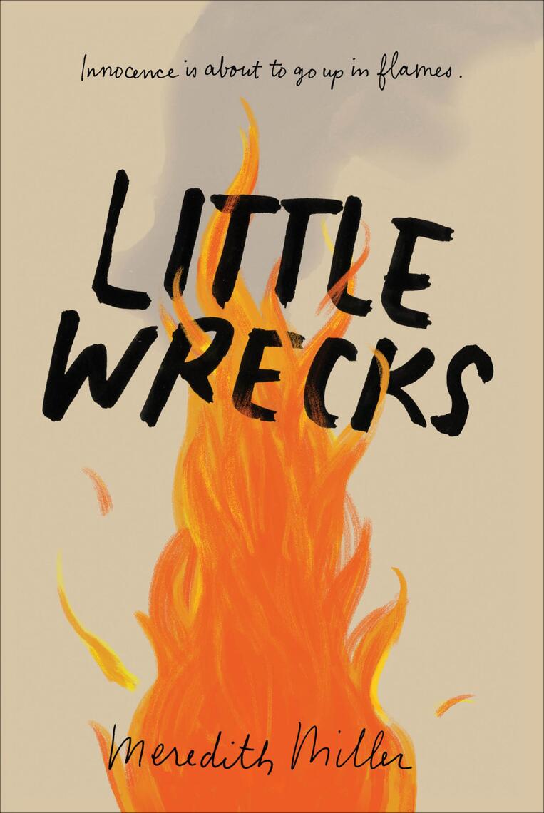 Little Wrecks by Meredith Miller (Ebook) - Read free for 30 days