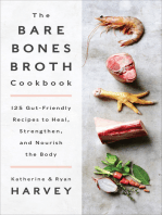 The Bare Bones Broth Cookbook