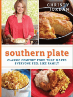 Southern Plate: Classic Comfort Food That Makes Everyone Feel Like Family