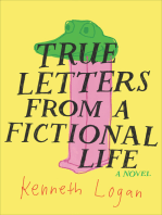 True Letters from a Fictional Life: A Novel