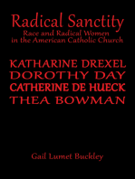 Radical Sanctity: Race and Radical Women in the American Catholic Church