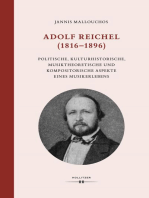 Adolf Reichel (1816–1896): Politische, kulturhistorische, musiktheoretische und kompositorische Aspekte eines Musikerlebens