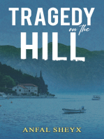 Tragedy on the Hill
