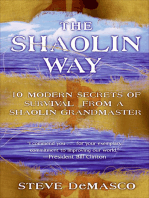 The Shaolin Way: 10 Modern Secrets of Survival from Shaolin Grandmaster