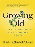 Growing Old: Notes on Aging with Something like Grace