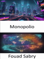 Monopolio: Sbloccare il potere di mercato, padroneggiare i segreti del monopolio