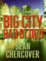 Big City, Bad Blood: A Novel