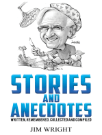 Stories and Anecdotes: Written, Remembered, Collected and Compiled