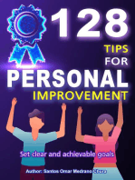 128 Tips for Personal Improvement. Set Clear and Achievable Goals.