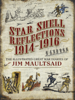 Star Shell Reflections, 1914–1916: The Illustrated Great War Diaries of Jim Maultsaid