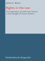 Rights in the Law: The Importance of God's Free Choices in the Thought of Francis Turretin