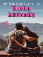 How to Be Blessed with a Truly Christian Relationship