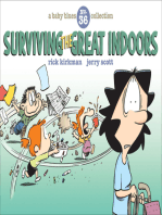 Surviving the Great Indoors