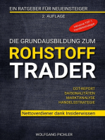 Die Grundausbildung zum Rohstoff Trader: Nettoverdiener dank Insiderwissen