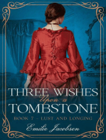 Three Wishes Upon a Tombstone: Lust and Longing, #7