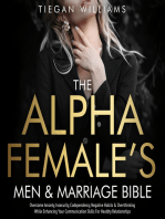 The Alpha Female's Men & Marriage Bible