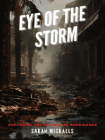 Eye of the Storm: Exploring the Science of Hurricanes: The Science of Natural Disasters For Kids