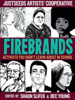 Firebrands: Activists You Didn't Learn About in School